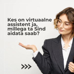 Virtuaaltugi - Kes on virtuaalne assistent